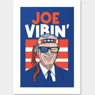 Joe Vibin' // Funny 4th of July Joe Biden Posters and Art